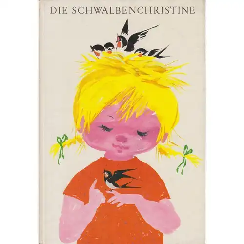 Buch: Die Schwalbenchristine, Rodrian, Fred / Klemke, Werner, gebraucht, gut