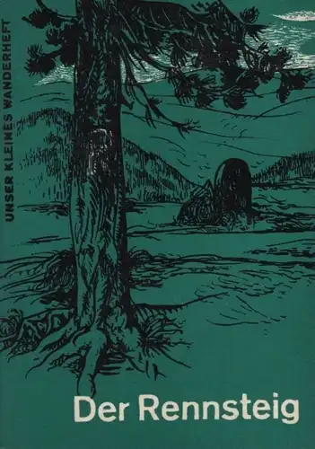 Buch: Der Rennsteig, Marohn, Siegfried. Unser kleines Wanderheft, 1968