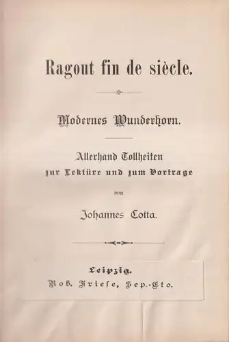 Buch: Ragout fin de siecle, Modernes Wunderhorn. Johannes Cotta, Rob. Friese Vlg