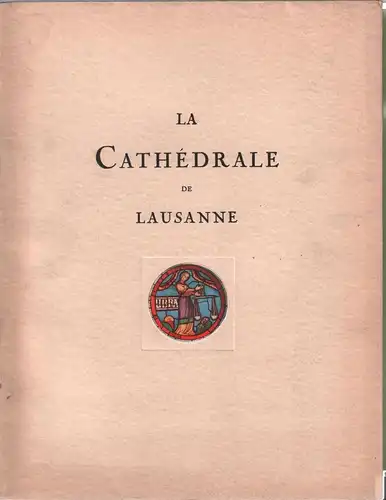 Buch: La Cathedrale de Lausanne, Chamorel, Gabriel u.a.,  1929, gebraucht
