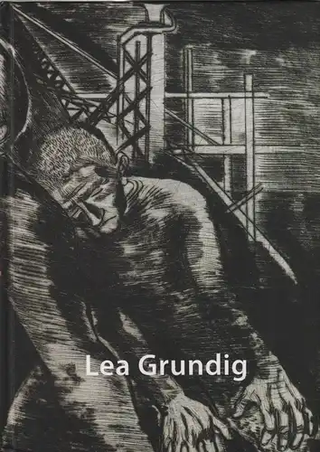 Ausstellungskatalog: Lea Grundig, 2014, Von Dresden nach Tel Aviv. 1933-1948