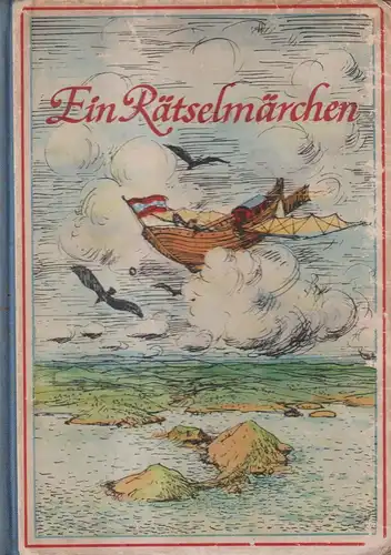 Buch: Ein Rätselmärchen. M. Iljin und E. Ssegal. 1953, Altberliner Verlag