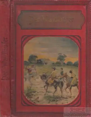 Buch: Der Waldläufer, Perry, William. Ca. 1890, gebraucht, gut