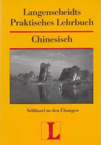 Buch: Langenscheidts Praktisches Lehrbuch / Chinesisch, Loh-John, Ning-ning