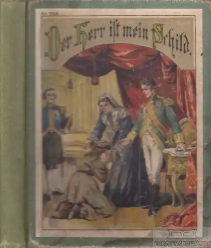 Buch: Der Herr ist mein Schild, Horn, W. O. von. Nr. 1158, Verlag W. Düms