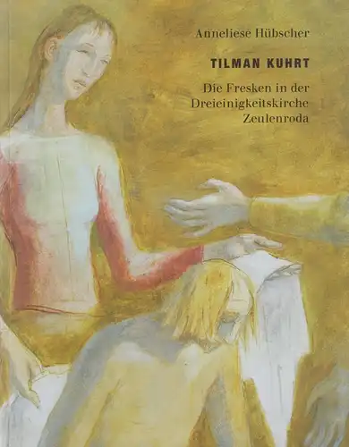 Buch: Tilman Kuhrt, Hübscher, Anneliese, 2006, Zeulenroda, sehr gut