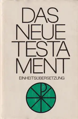 Biblia: Das Neue Testament, Einheitsübersetzung der Heiligen Schrift, 1986