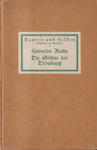 Buch: Havards Rache. Die Söhne der Droplaug. Walter Baetke, 1925, Hanseatische