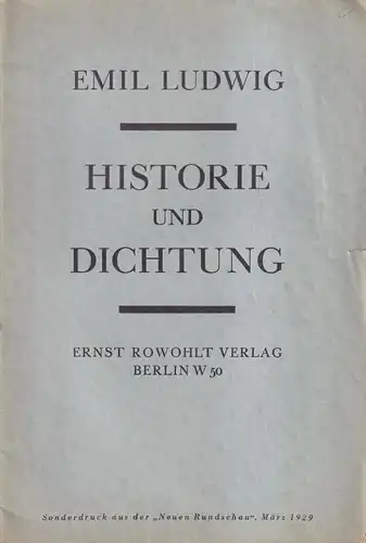 Buch: Historie und Dichtung. Emil Ludwig, 1929, Ernst Rowohlt Verlag