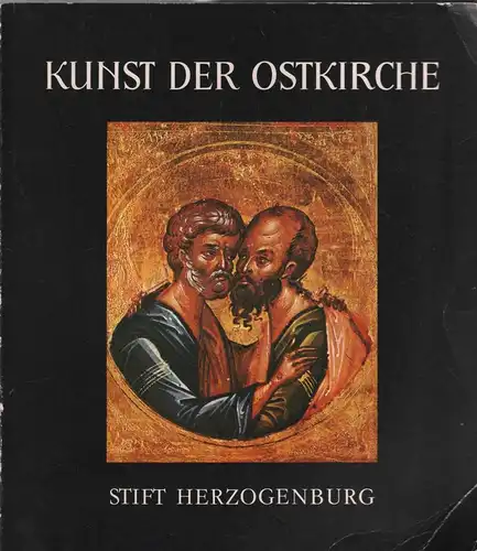 Ausstellungskatalog: Kunst der Ostkirche, Gründler, Johannes (Hrsg.), 1977