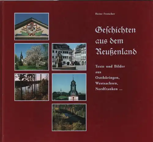 Buch: Geschichten aus dem Reußenland, Frotscher, H., 2001, gebraucht, sehr gut