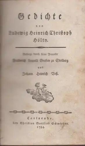 Buch: Gedichte, Hölty, Ludewig Heinrich Christoph, 1784, Chr. G. Schmieder, gut