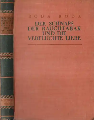 Buch: Der Schnaps, der Rauchtabak und die verfluchte Liebe, Roda Roda, P. Franke
