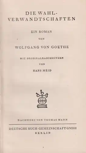 Buch: Die Wahlverwandtschaften, Johann Wolfgang Goethe. Buch-Gemeinschaft Epikon