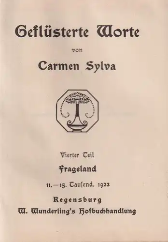 Buch: Geflüsterte Worte 4+5 - Frageland, Jenseits, Carmen Sylva, 1922, 2 in 1