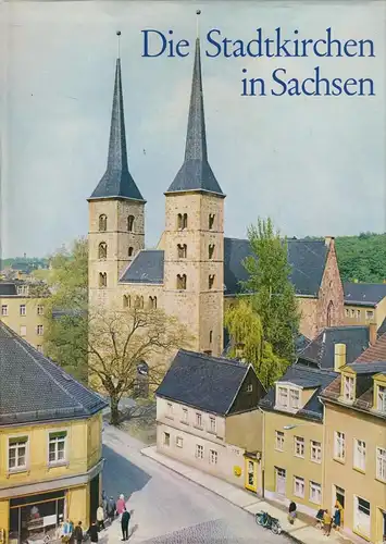 Buch: Die Stadtkirchen in Sachsen, Löffler, Fritz. 1977, Evangel. Verlagsanstalt