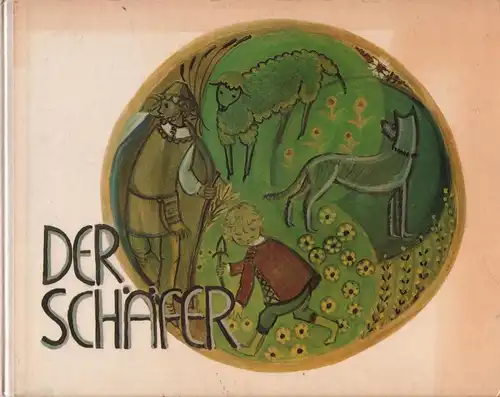 Buch: Der Schäfer, Häcker, Ruth (Hrsg.), gebraucht, gut