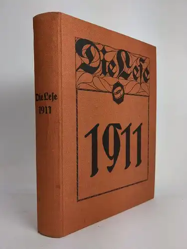 Die Lese 1911, Nr. 1-52, Literarische Zeitung (vollständig), Etzel / Muschner