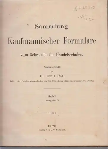 Buch: Sammlung Kaufmännischer Formulare zum Gebrauche für Handelsschulen. Döll