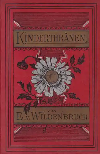 Buch: Kinderthränen, Erzählungen. Ernst von Wildenbruch, 1982 Freund & Jeckel