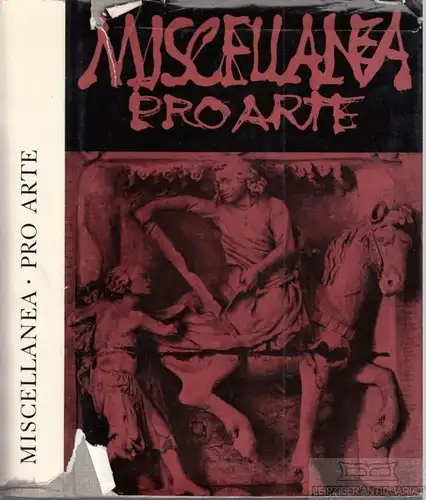 Buch: Miscellanea pro Arte, Bloch, Peter / Hoster, Joseph. 1965, gebraucht, gut