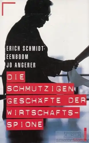 Buch: Die schmutzigen Geschäfte der Wirtschaftsspione, Schmidt-Eeboom. 1994