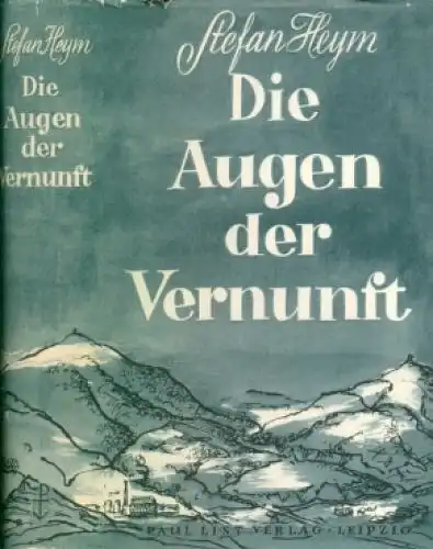 Buch: Die Augen der Vernunft, Heym, Stefan. 1963, Paul List Verlag