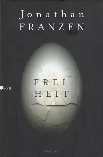 Buch: Freiheit, Franzen, Jonathan. 2010, Rowohlt Verlag, Roman, gebraucht, gut
