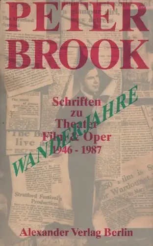 Buch: Wanderjahre, Brook, Peter. 1989, Alexander Verlag, gebraucht, gut