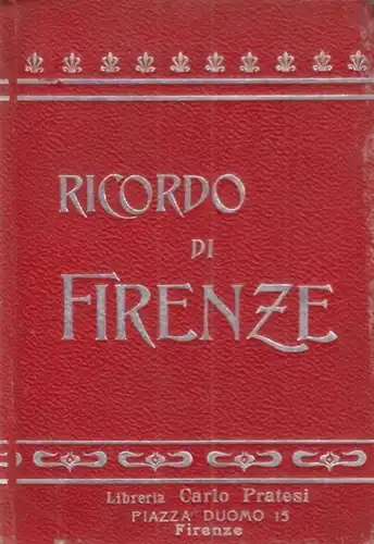 Buch: Ricordo di Firenze, Libreria Carlo Pratesi, gebraucht, gut