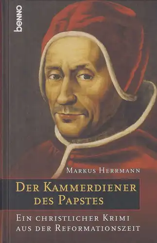 Buch: Der Kammerdiener des Papstes, Herrmann, Markus, St. Benno-Verlag