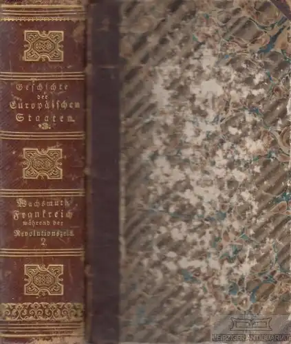Buch: Geschichte Frankreichs im Revolutionszeitalter, Wachsmuth, Wilhelm. 1842