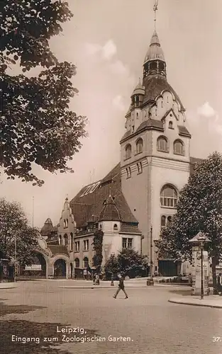 AK Leipzig. Eingang zum Zoologischer Garten. ca. 1931, Postkarte. Nr. 37, 1931