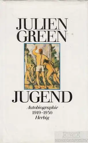 Buch: Jugend, Green, Julien. 1987, Herbig Verlag, Autobiographie 1919-1930