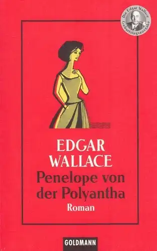 Buch: Penelope von der Polyantha, Wallace, Edgar. 2000, Wilhelm Goldmann Verlag