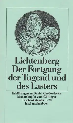 Buch: Der Fortgang der Tugend und des Lasters. Lichtenberg, G. Ch., 1986, Insel