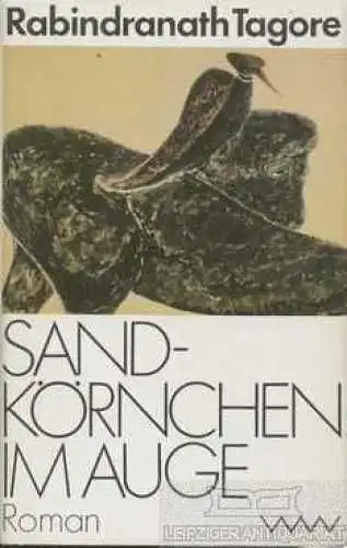 Buch: Sandkörnchen im Auge, Tagore, Rabindranath. 1983, Verlag Volk und Welt