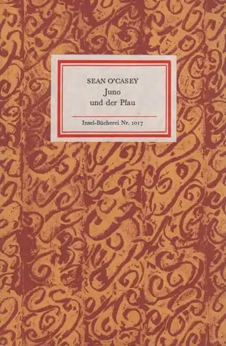 Insel-Bücherei 1017, Juno und der Pfau, O'Casey, Sean. 1977, Insel Verlag 47022