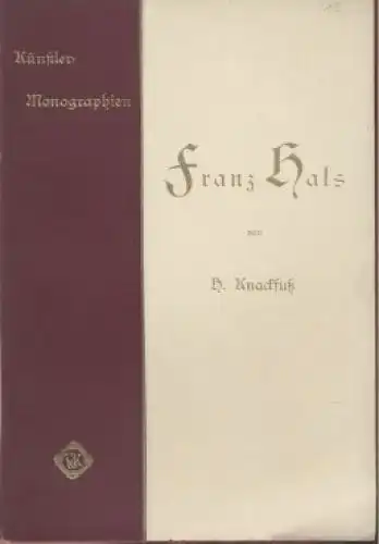 Buch: Frans Hals, Knackfuß, H. 1897, Verlag von Velhagen & Klasing