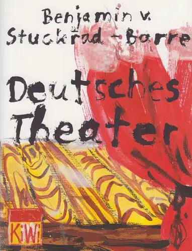 Buch: Deutsches Theater, Stuckrad-Barre, Benjamin von. KiWi, 2002