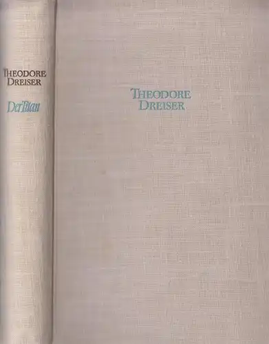 Buch: Der Titan, Dreiser, Theodore. Trilogie der Begierde, 1953, Aufbau Verlag