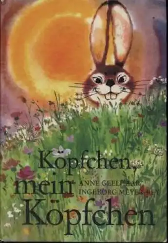 Buch: Köpfchen, mein Köpfchen, Geelhaar, Anne; Meyer-Rey, Ingeborg. 1982