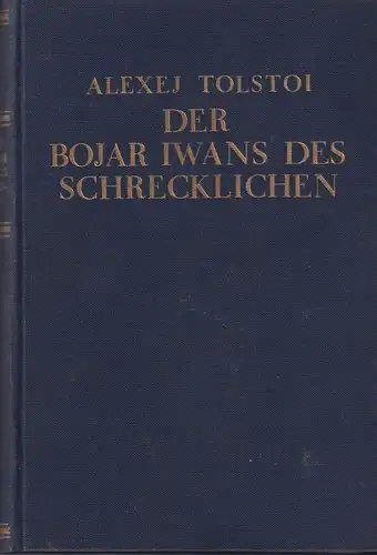 Buch: Der Bojar Iwans des Schrecklichen, Tolstoi, Alexej,  J. Gnadenfeld & Co