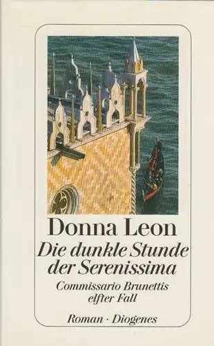 Buch: Die dunkle Stunde der Serenissima, Leon, Donna. 2003, Diogenes Verlag