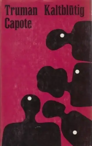 Buch: Kaltblütig, Capote, Truman. 1979, Verlag Volk und Welt, gebraucht, gut