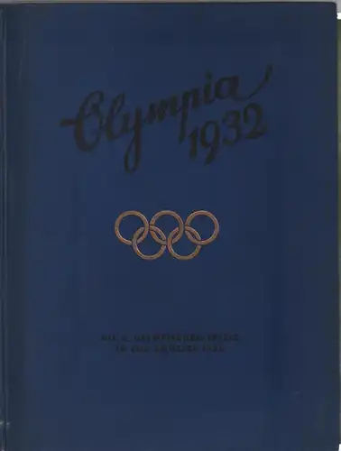 Buch: Die Olympischen Spiele in Los Angeles 1932, Meisl. 1932, gebraucht, gut