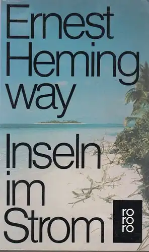 Buch: Inseln im Strom, Hemingway, Ernest. 1993, Rowohlt Taschenbuch Verlag