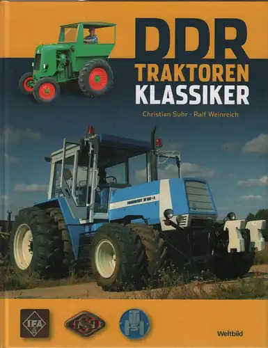 Buch: DDR Traktoren Klassiker, Suhr, Christian u.a., 2008, gebraucht, sehr gut