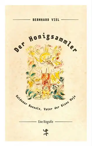 Buch: Der Honigsammler, Viel, Bernhard, 2016, Matthes & Seitz, sehr gut