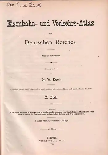 Buch: Eisenbahn und Verkehrs-Atlas von Europa. Abteilung I..., Koch u.a., 1899